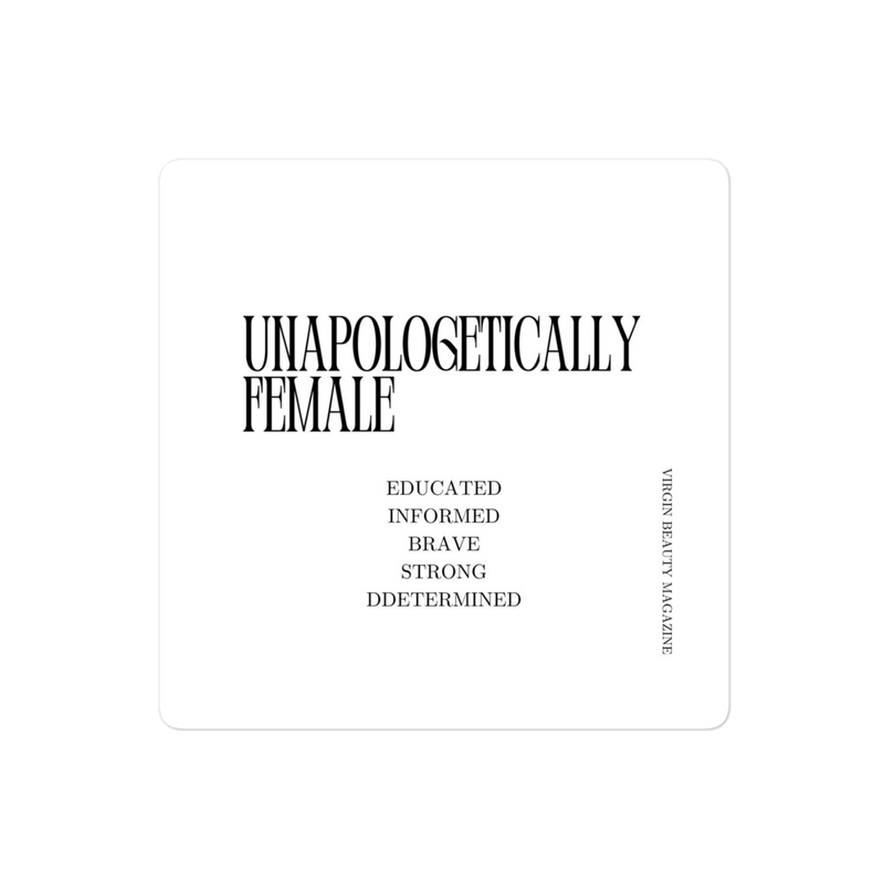 Unapologetically Female | STICKER 