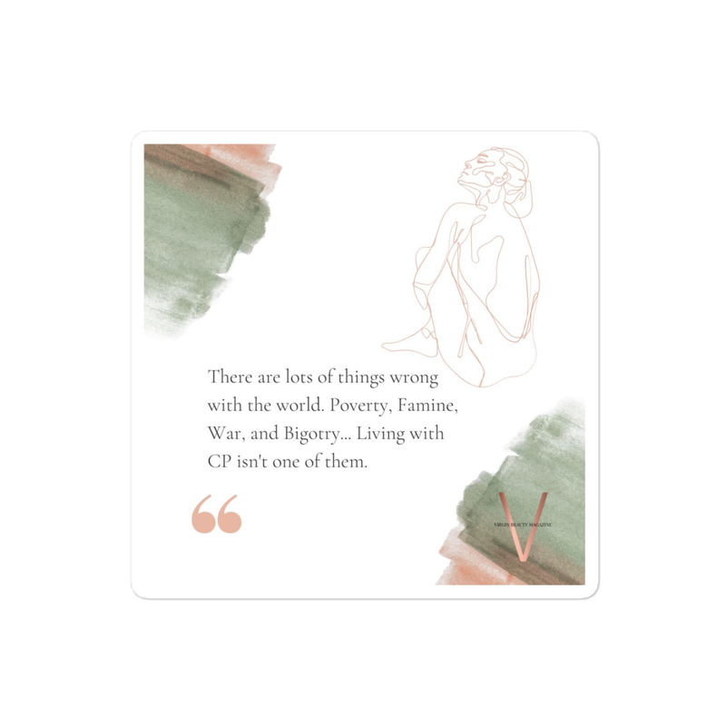 Cerebral Palsy Quote | STICKER 