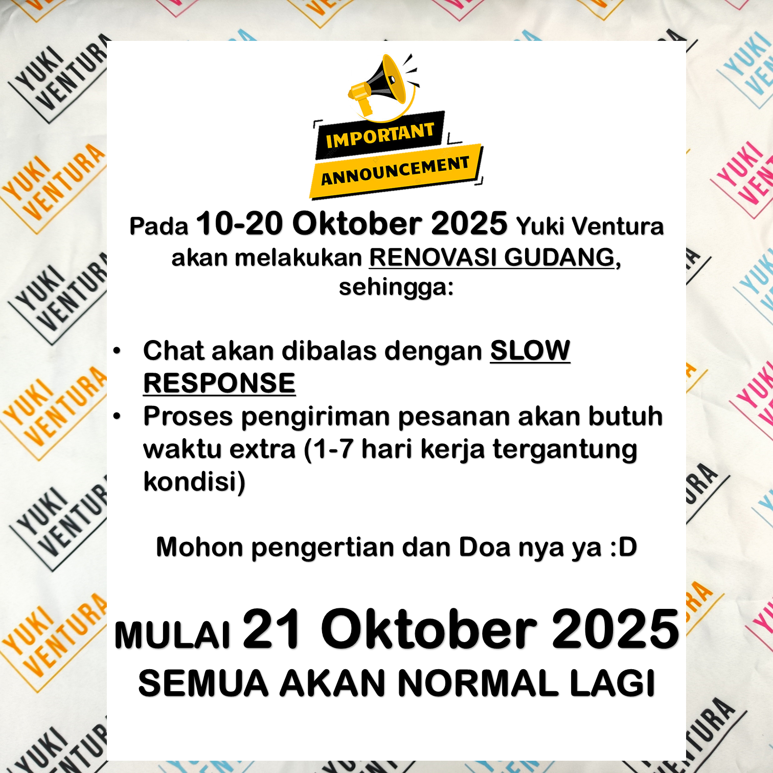 PENGUMUMAN, 10 - 20 Oktober 2025 Kami Akan SLOW RESPONSE. Mohon Do'a nya yaa...