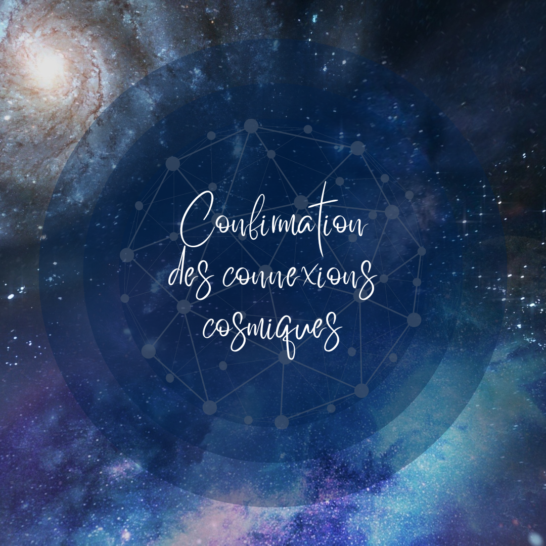 Confirmation des connexions cosmiques
