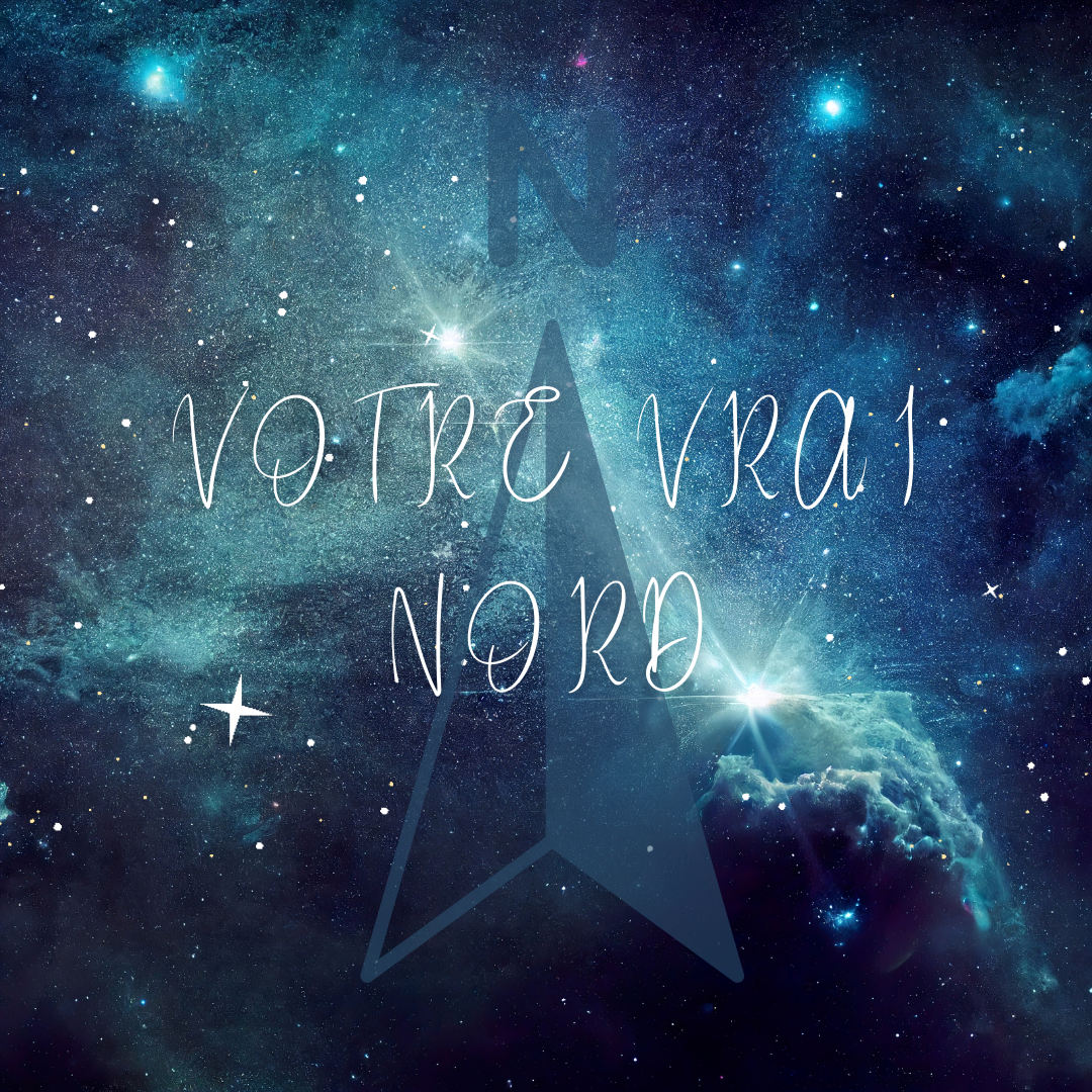 Votre vrai nord