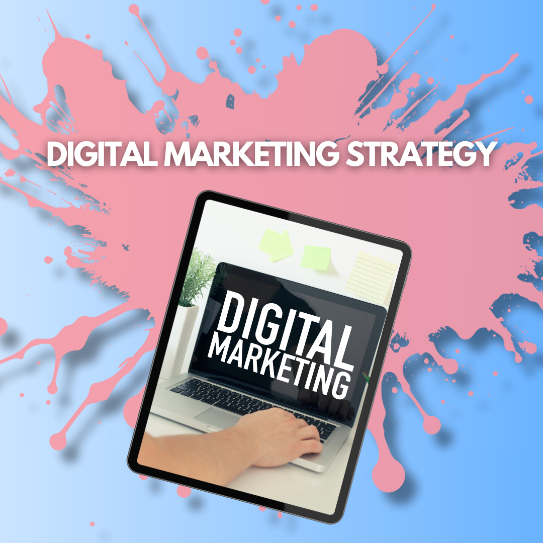 Digital Marketing Strategy