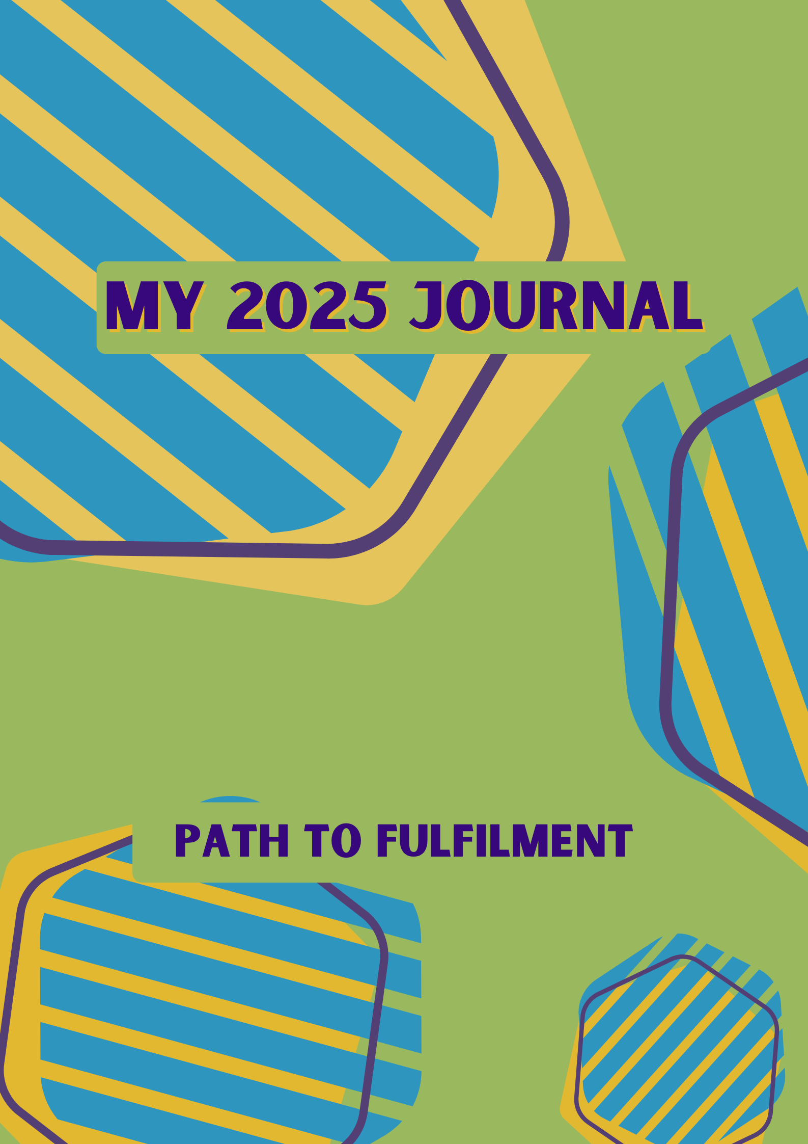 My 2025 Journal: Path to Fulfilment - Green