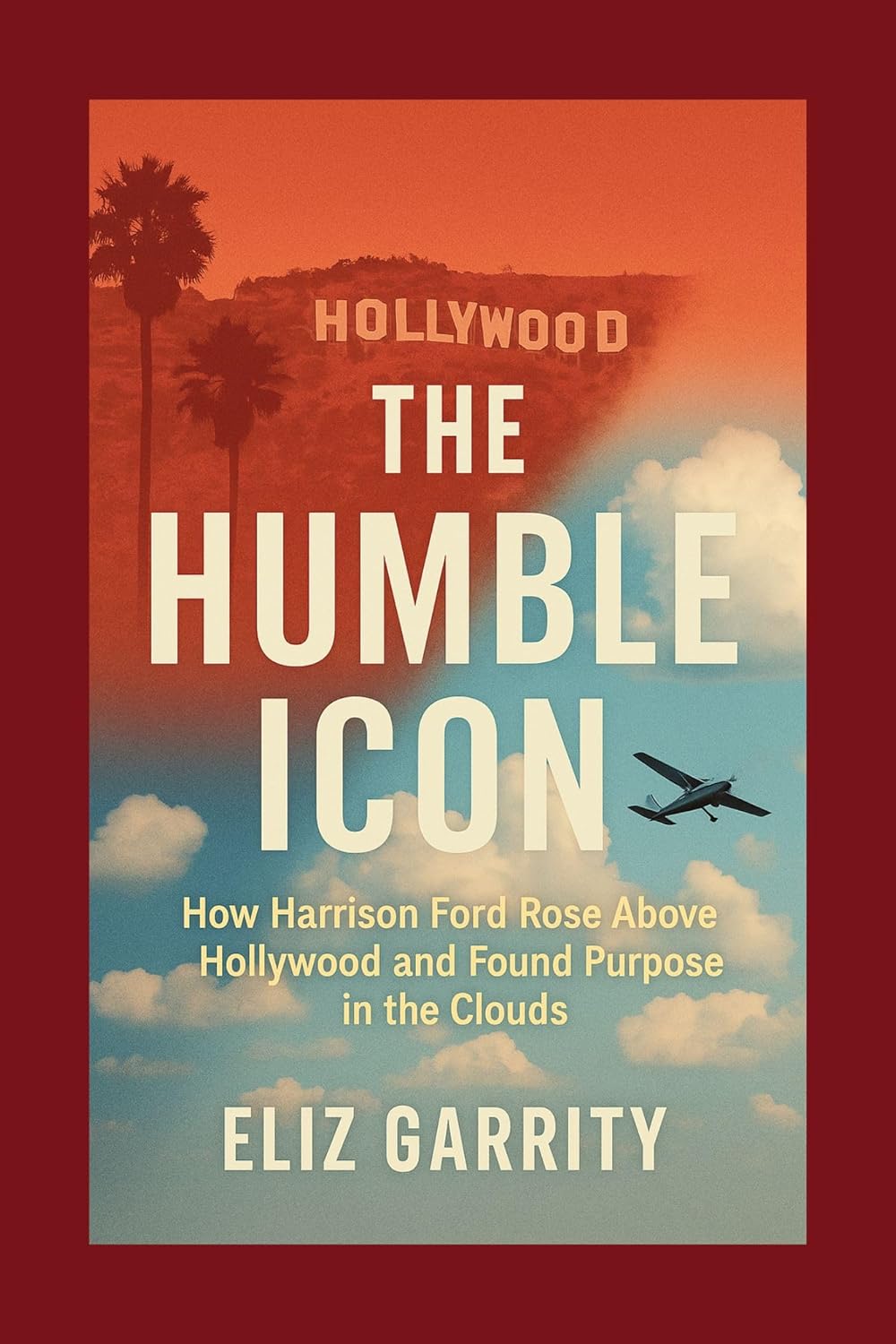 THE HUMBLE ICON: How Harrison Ford Rose