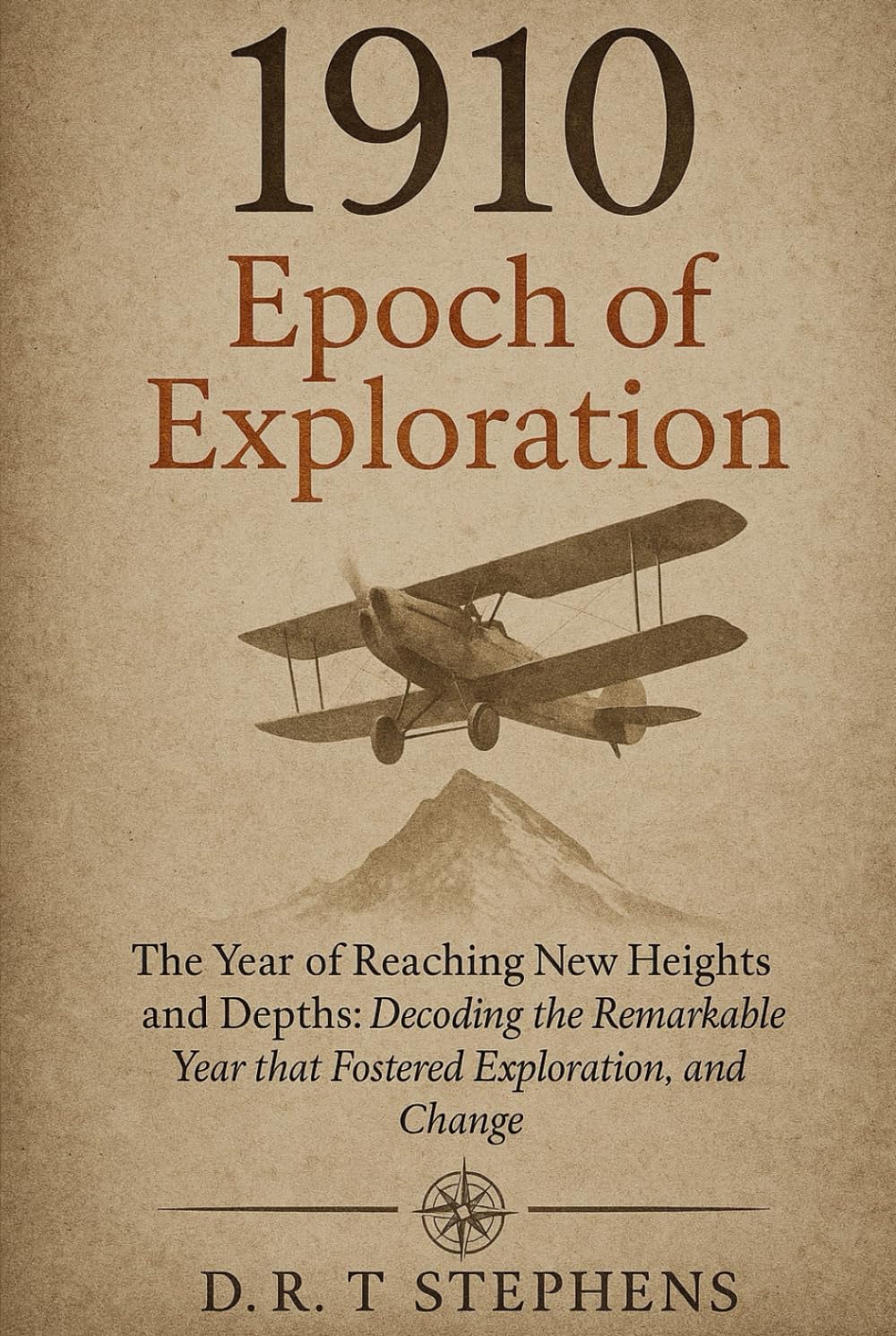 1910: Epoch of Exploration - 