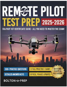 Remote Pilot FAA Part 107 Study Guide in Full-Color