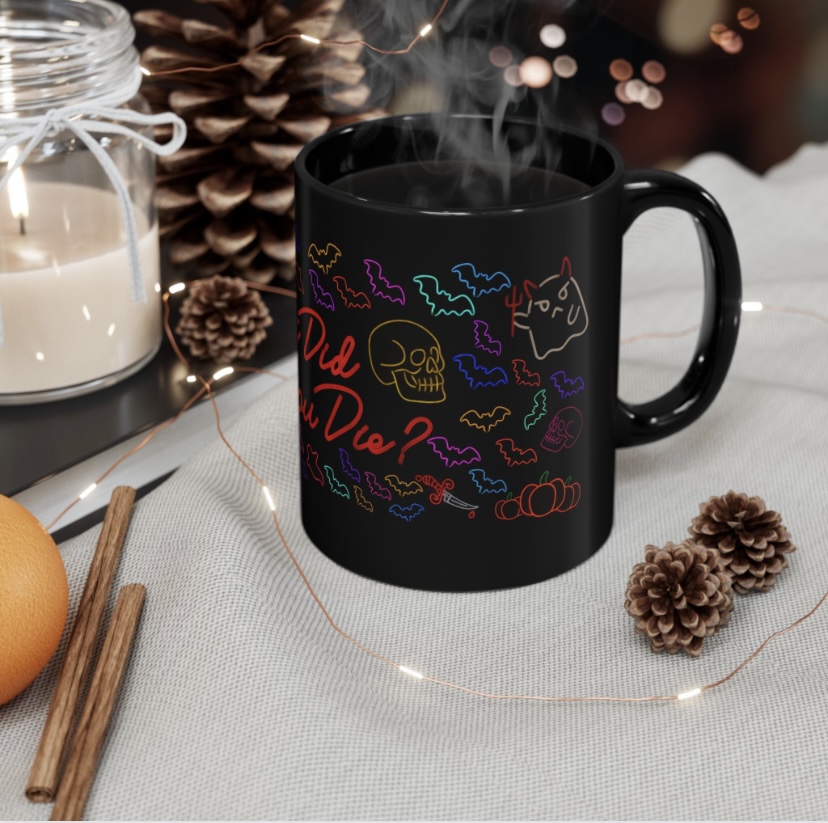 But Did You Die? Spooky Neon Collage Black Mug