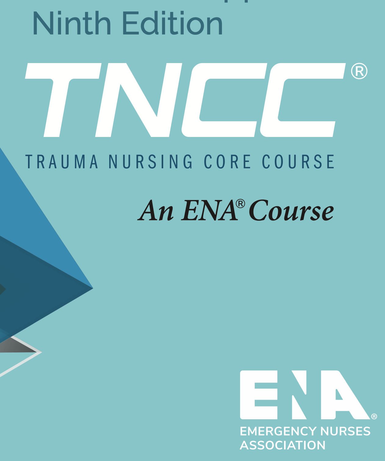 May 9, 2026:  Renewal 9th Edition Trauma Nurse Core Course (TNCC) 1 Day Course