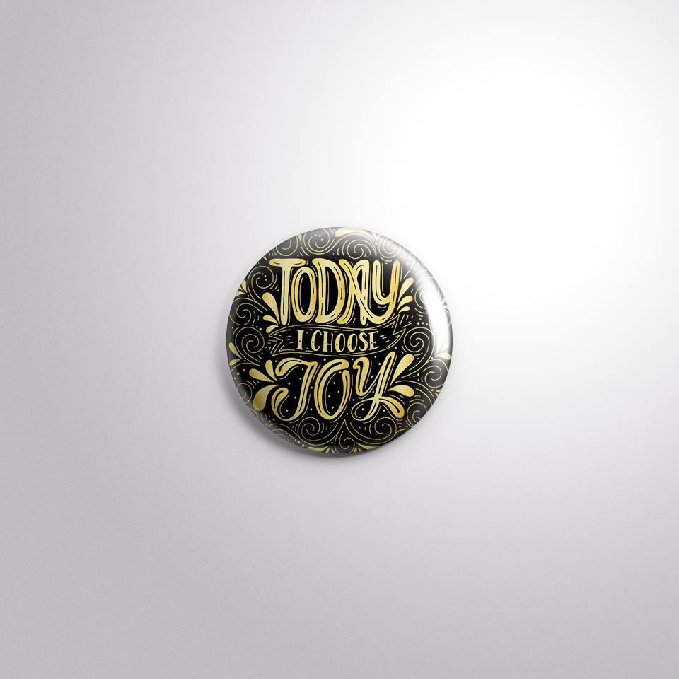 Motivational Button Badge