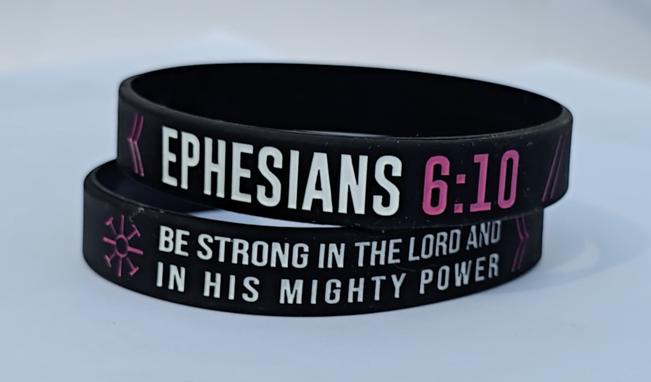 Ephesians 6:10 Silicone Wristband