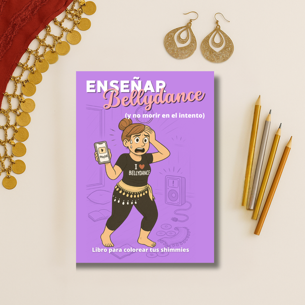 Enseñar Bellydance (y no morir en el intento)