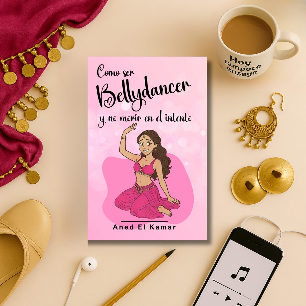Como ser Bellydancer y no morir en el intento