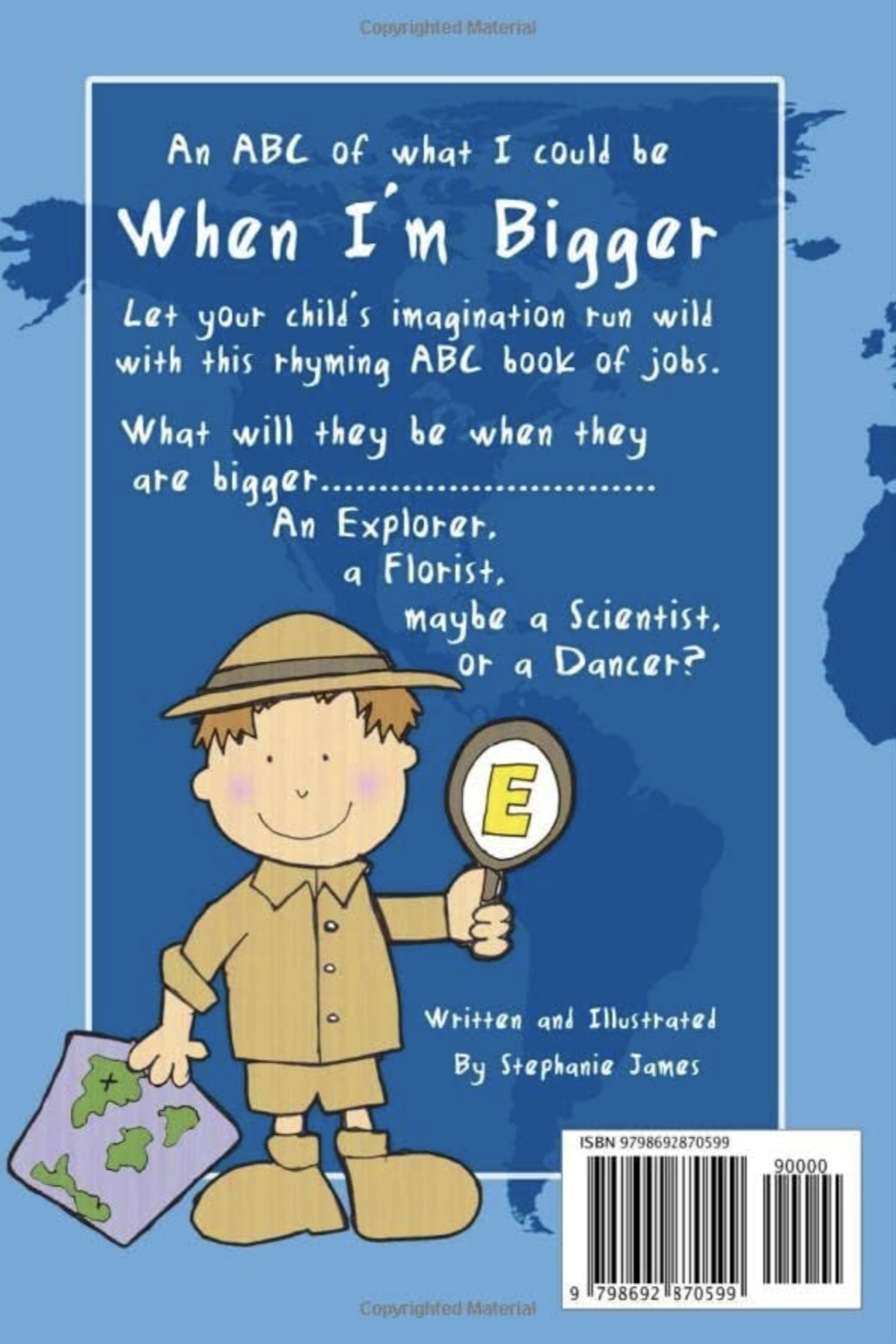 An ABC of what I could be when i'm bigger children's Book