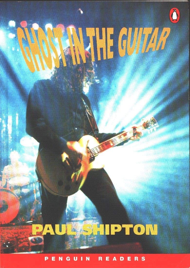 Ghost in the Guitar (Penguin Readers, Level 3) First Edition Edición de Shipton (Author)