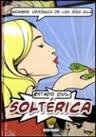 Estado Civil: Solterica Encuadernación desconocida de Verónica de los Ríos Vila (Author)