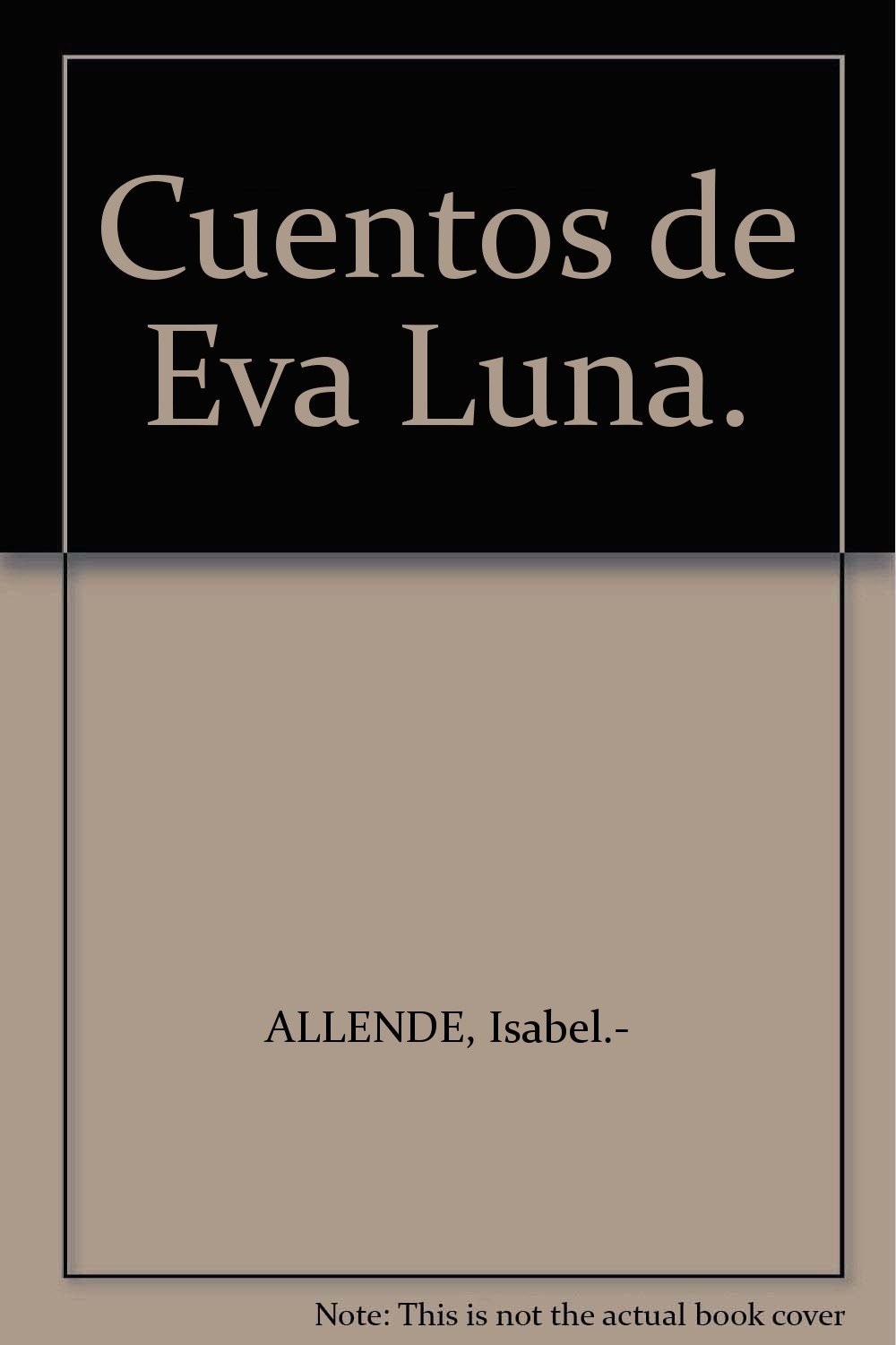 Cuentos de Eva Luna. Tapa blanda – 1 Enero 1992
