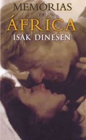 MEMORIAS DE AFRICA PDL ISAK DINESEN (Spanish Edition) Tapa blanda – 12 Septiembre 2000 Edición en Español  de Isak Dinesen (Author)