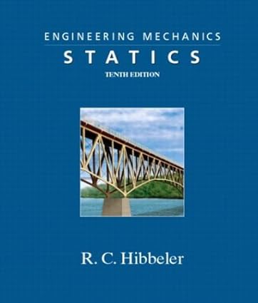 Engineering Mechanics : Statics 10th Edición de Russell C. Hibbeler (Author), R. C. Hibbeler (Author)