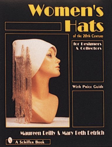 Women's Hats of the 20th Century by Maureen Reilly (1997-05-15) Tapa dura Edición en Inglés medio  de Maureen Reilly (Author)