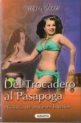 DEL TROCADERO AL PASAPOGA. HISTORIA DE MUJERES BUENAS Tapa blanda – 1 Enero 2013 de Oscar Yanes (Author)