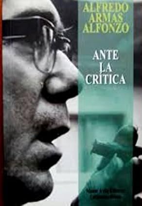 Ante la Critica Tapa blanda – 1 Enero 2002 de Alfredo Armas Alfonzo (Author)