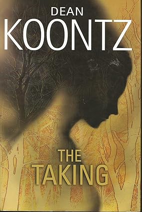 The Taking Tapa dura – 25 Mayo 2004 de Dean Koontz (Author)