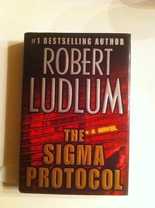 The Sigma Protocol Tapa dura – 30 Octubre 2001 de Robert Ludlum (Author)