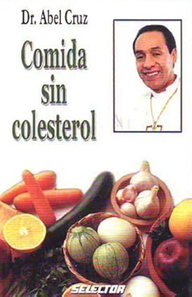 Comida sin colesterol/Non-cholesterol recipes (Coleccion Cocina) (Spanish Edition) by Cruz, Abel (2004) Paperback Tapa blanda