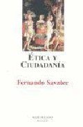 Etica Y Ciudadania Tapa blanda – 1 Enero 2014 Edición en Español  de Fernando Savater (Author)