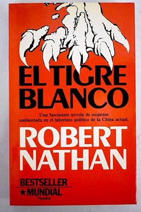 El Tigre Blanco Tapa blanda – 1 Enero 1988 Edición en Español  de Robert Stuart Nathan (Author)