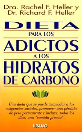 Dieta para los Adictos a los Hidratos de Carbono by Richard F. Heller (1993-08-02) Tapa blanda