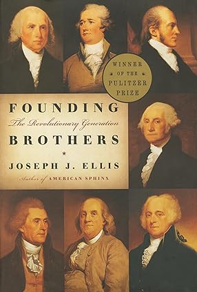 Founding Brothers: The Revolutionary Generation Tapa dura – Deckle Edge, 17 Octubre 2000 de Joseph J. Ellis (Author)