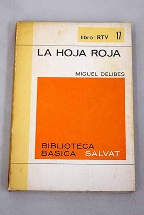 La hoja roja Tapa blanda – 1 Enero 1969 Edición en Español  de Miguel Delibes (Author)