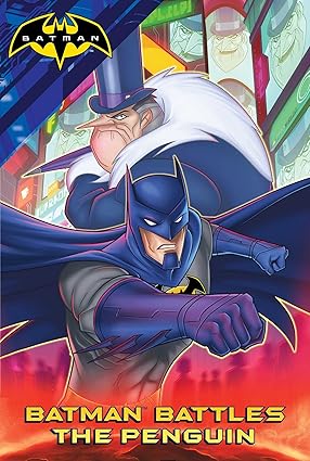 Batman Battles the Penguin Tapa blanda – 30 Agosto 2016 de Laurie S. Sutton (Adapter), Style Guide (Illustrator)