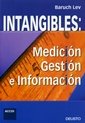 INTANGIBLES: MEDICION, GESTION E INFORMACION (DEUSTO) Tapa blanda Edición en Español  de Baruch Lev (Author)