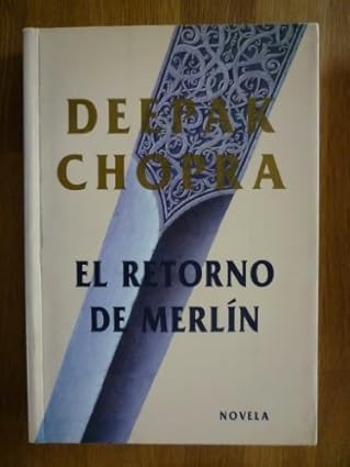 El Retorno de Merlin by Deepak Chopra (1997-01-01) Tapa blanda de Deepak Chopra (Author)