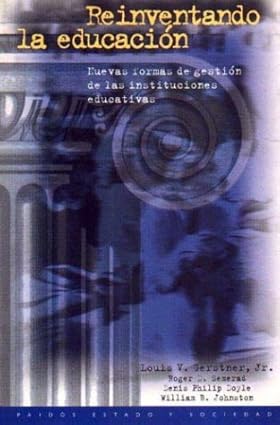 Reinventando la educacion / Reinventing Education (Spanish Edition) Tapa blanda – 1 Enero 1996 Edición en Español  de Gerstner (Author), Jr. Louis V. (Author)