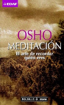 Meditacion (Spanish Edition) Tapa blanda – 1 Enero 2003 Edición en Español  de Osho (Author)