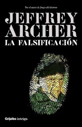 La falsificacion / False Impression (Spanish Edition) Tapa dura Edición en Español  de Jeffrey Archer (Author)