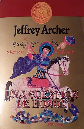 Una Cuestion De Honor Tapa blanda – 1 Enero 1987 Edición en Español  de Jeffrey Archer (Author)