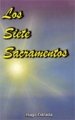 Los Siete Sacramentos Tapa blanda – 1 Enero 2003 de Hugo Estrada (Author)