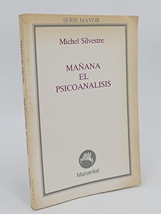 Manana El Psicoanalisis (Spanish Edition) Tapa blanda Edición en Español  de unknown author (Author)