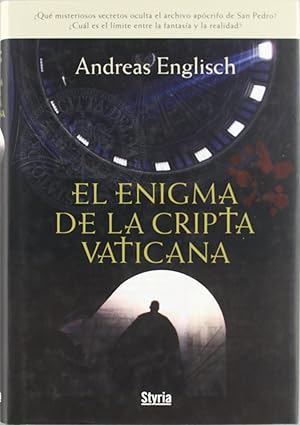 El enigma de la cripta vaticana [Feb 22, 2006] Englisch, Andreas Tapa blanda Edición en Español