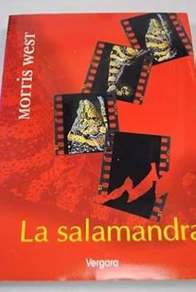 La Salamandra (Spanish Edition) Tapa blanda – 1 Noviembre 1991 Edición en Español  de Morris L. West (Author)