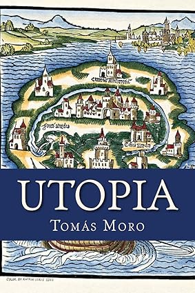 Utopia (Spanish Edition) Tapa blanda – 18 Octubre 2016 Edición en Español  de Tomas Moro (Author)