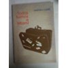 Todos fuimos a Miami (Spanish Edition) Encuadernación desconocida – 1 Enero 1986 Edición en Español  de Leandro Cantó (Author)