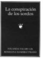 La conspiración de los Sordos. Tapa blanda – 1 Enero 2001 de Fundación Andrés Mata (Author)