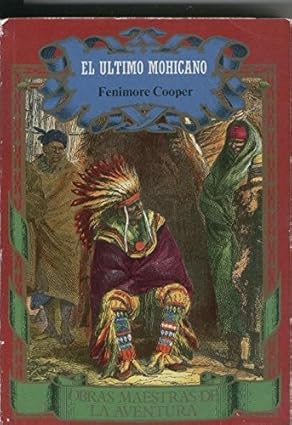 El ultimo Mohicano