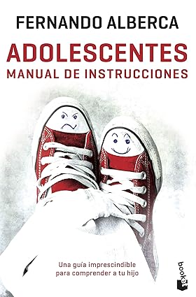 Adolescentes. Manual de instrucciones Libro de bolsillo – 8 Septiembre 2015 Edición en Español  de Fernando Alberca (Autor)