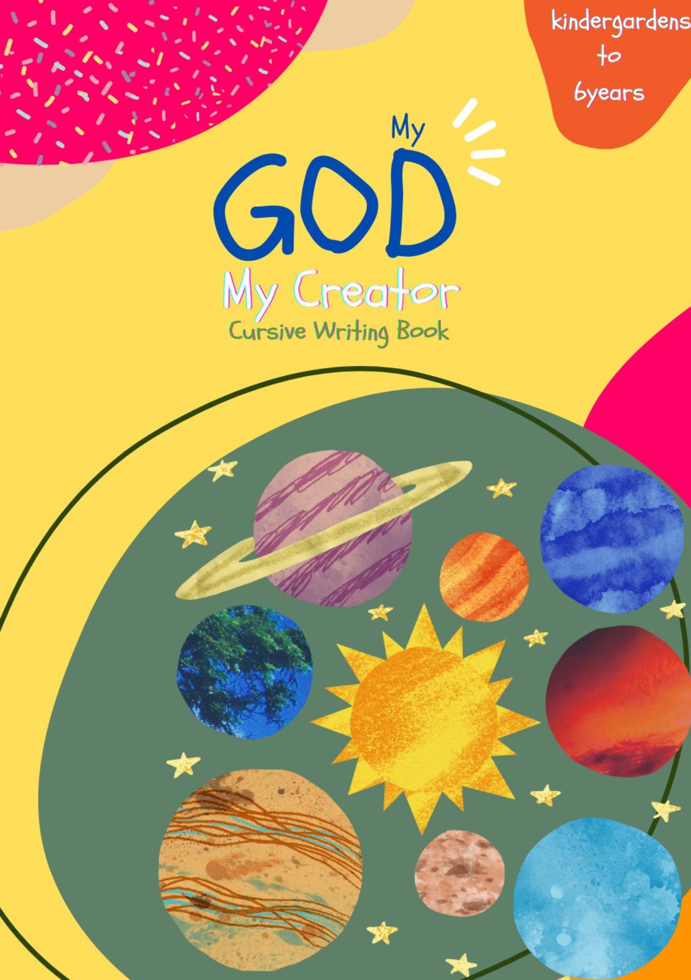 My God, My Creator: Cursive Writing Book